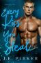 [Redeeming Love 07] • Every Kiss You Steal (Redeeming Love Book 7)